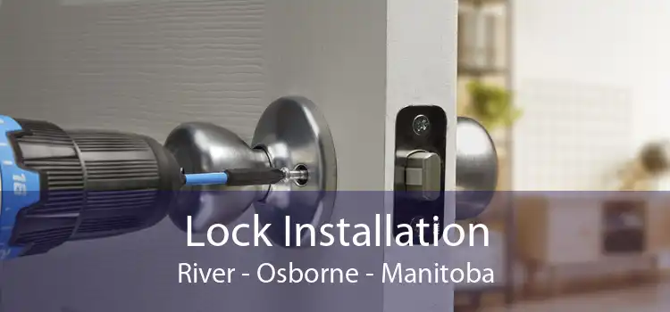 Lock Installation River - Osborne - Manitoba