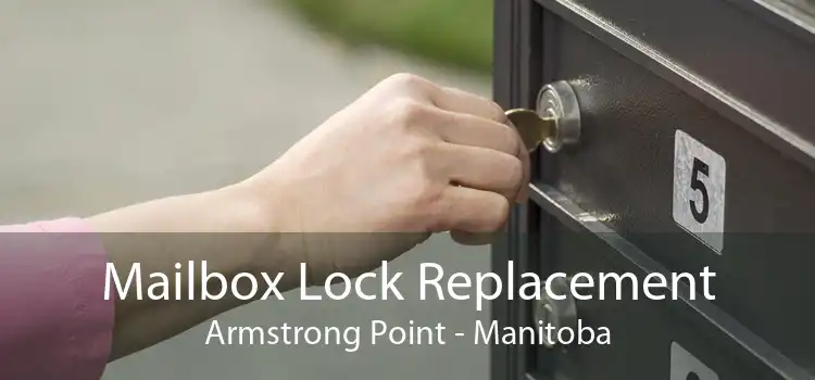 Mailbox Lock Replacement Armstrong Point - Manitoba