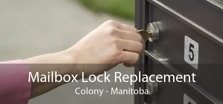 Mailbox Lock Replacement Colony - Manitoba