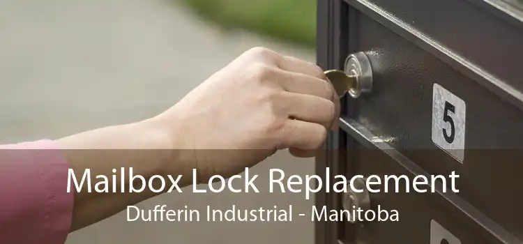 Mailbox Lock Replacement Dufferin Industrial - Manitoba