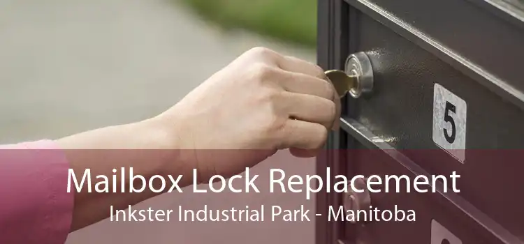 Mailbox Lock Replacement Inkster Industrial Park - Manitoba