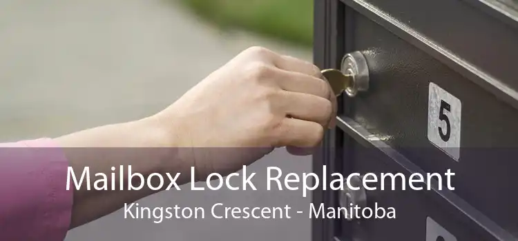 Mailbox Lock Replacement Kingston Crescent - Manitoba