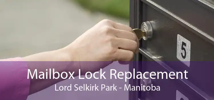 Mailbox Lock Replacement Lord Selkirk Park - Manitoba