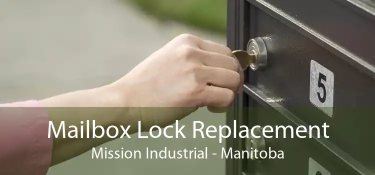 Mailbox Lock Replacement Mission Industrial - Manitoba