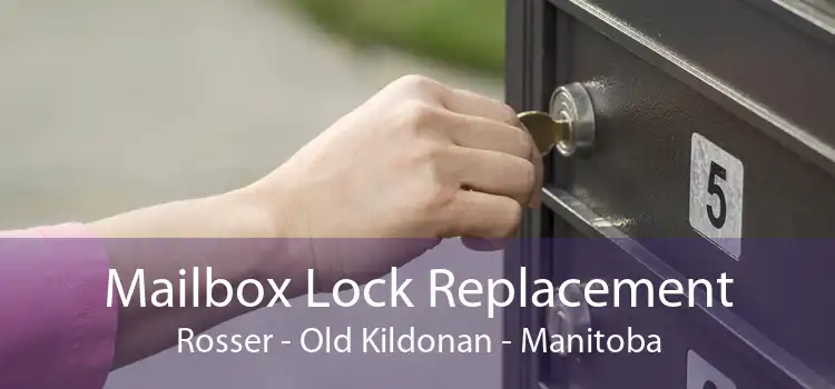 Mailbox Lock Replacement Rosser - Old Kildonan - Manitoba