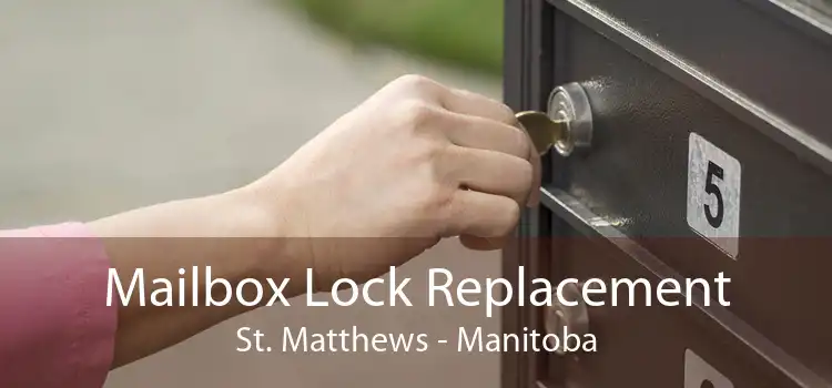 Mailbox Lock Replacement St. Matthews - Manitoba