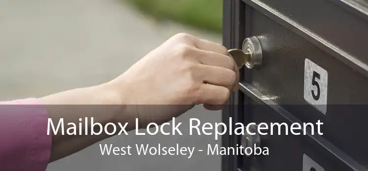 Mailbox Lock Replacement West Wolseley - Manitoba