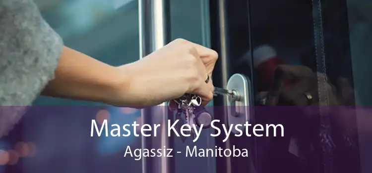 Master Key System Agassiz - Manitoba