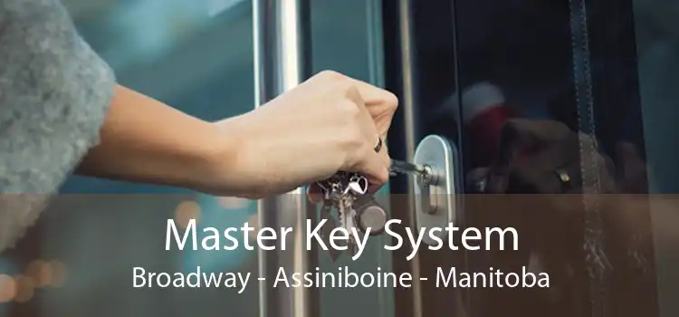 Master Key System Broadway - Assiniboine - Manitoba