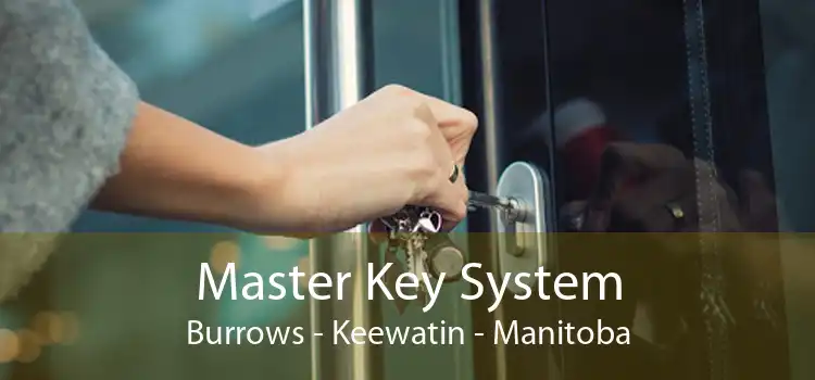 Master Key System Burrows - Keewatin - Manitoba