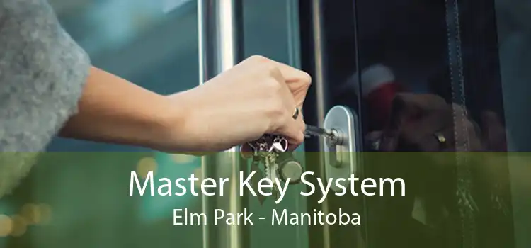 Master Key System Elm Park - Manitoba