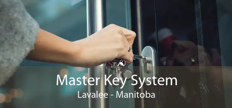 Master Key System Lavalee - Manitoba