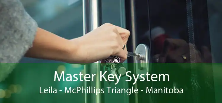 Master Key System Leila - McPhillips Triangle - Manitoba