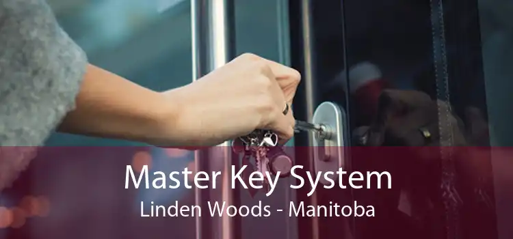 Master Key System Linden Woods - Manitoba
