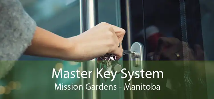 Master Key System Mission Gardens - Manitoba