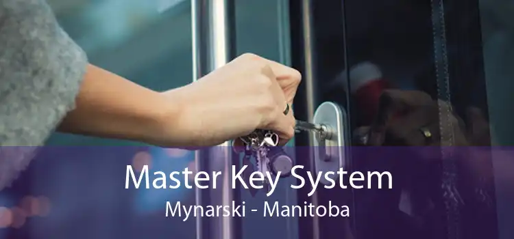Master Key System Mynarski - Manitoba