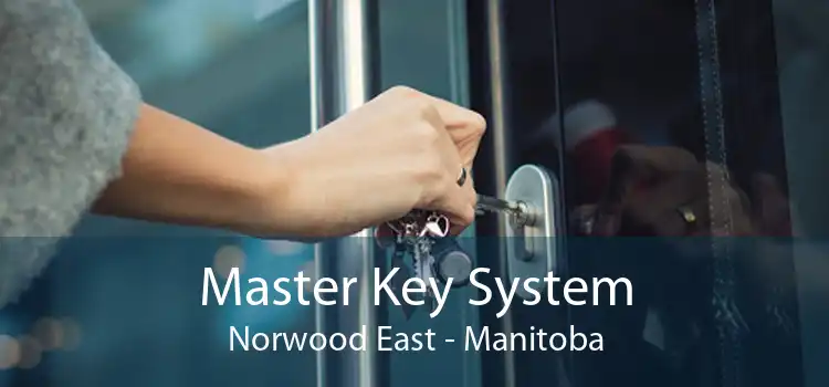 Master Key System Norwood East - Manitoba