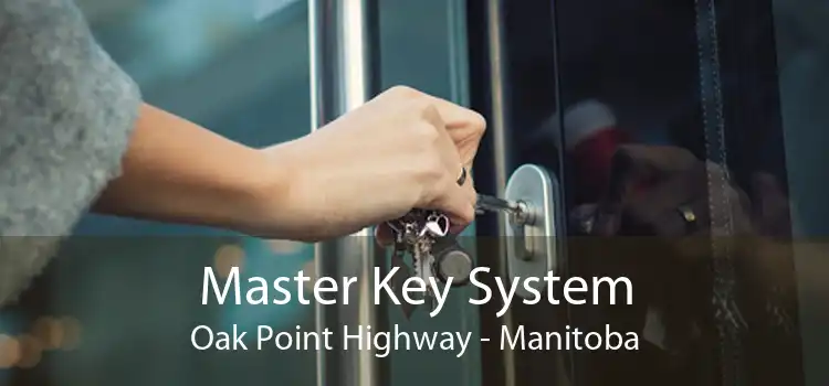 Master Key System Oak Point Highway - Manitoba