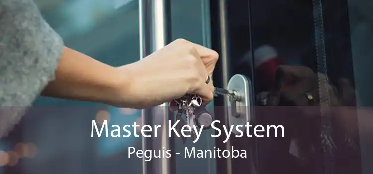 Master Key System Peguis - Manitoba