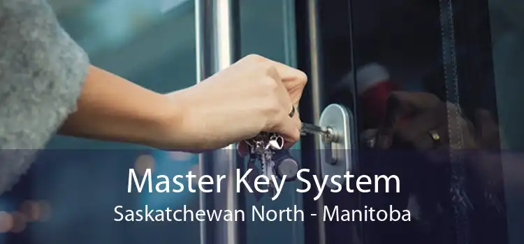 Master Key System Saskatchewan North - Manitoba
