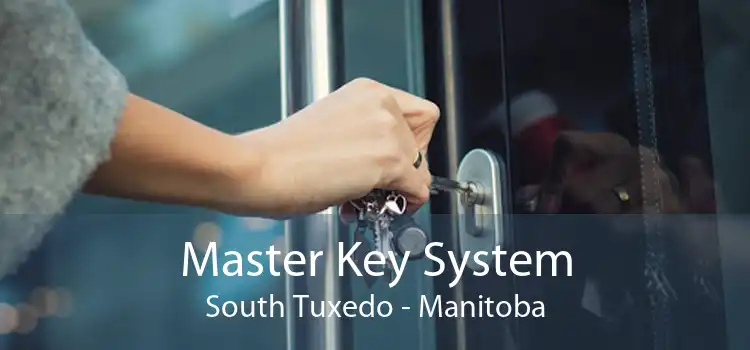 Master Key System South Tuxedo - Manitoba