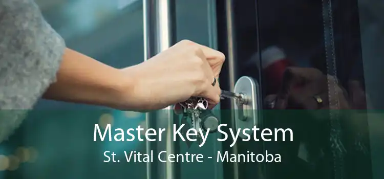 Master Key System St. Vital Centre - Manitoba