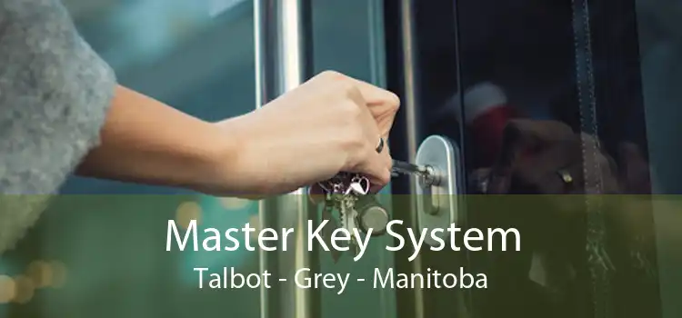 Master Key System Talbot - Grey - Manitoba