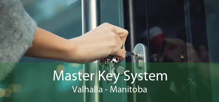 Master Key System Valhalla - Manitoba