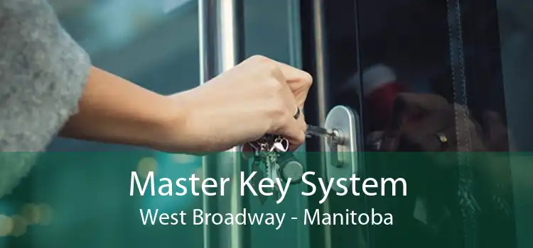 Master Key System West Broadway - Manitoba