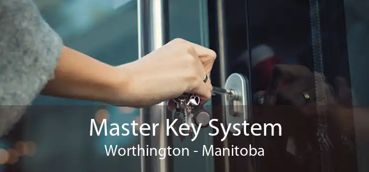 Master Key System Worthington - Manitoba