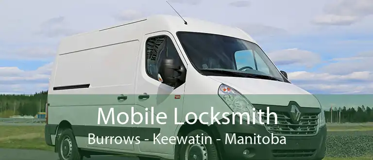 Mobile Locksmith Burrows - Keewatin - Manitoba