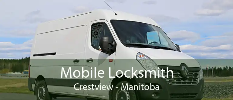 Mobile Locksmith Crestview - Manitoba