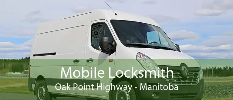Mobile Locksmith Oak Point Highway - Manitoba