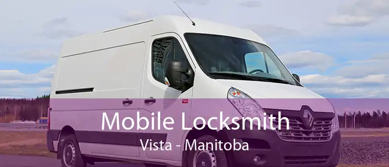 Mobile Locksmith Vista - Manitoba
