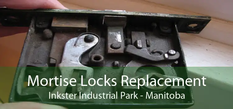 Mortise Locks Replacement Inkster Industrial Park - Manitoba