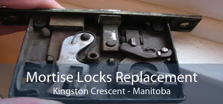 Mortise Locks Replacement Kingston Crescent - Manitoba