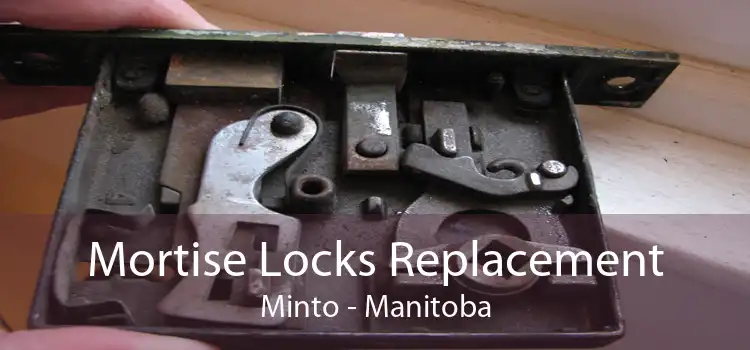 Mortise Locks Replacement Minto - Manitoba