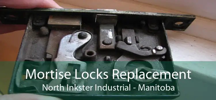Mortise Locks Replacement North Inkster Industrial - Manitoba