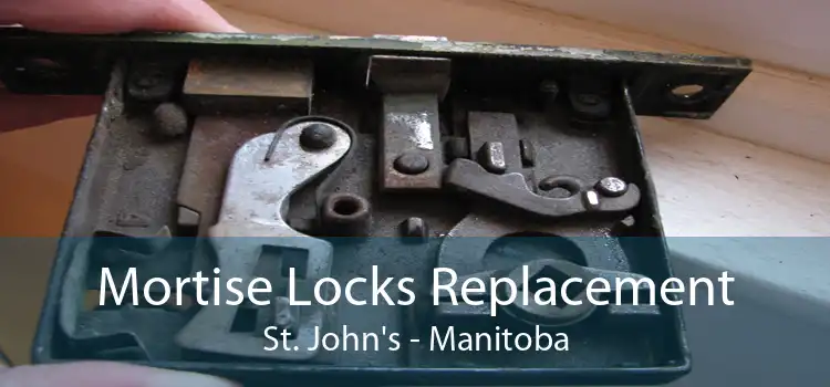 Mortise Locks Replacement St. John's - Manitoba