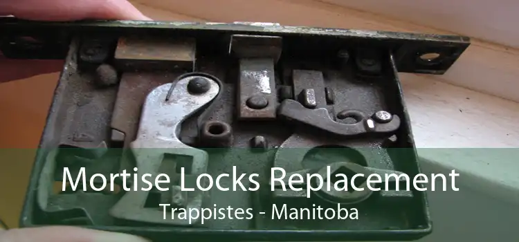 Mortise Locks Replacement Trappistes - Manitoba