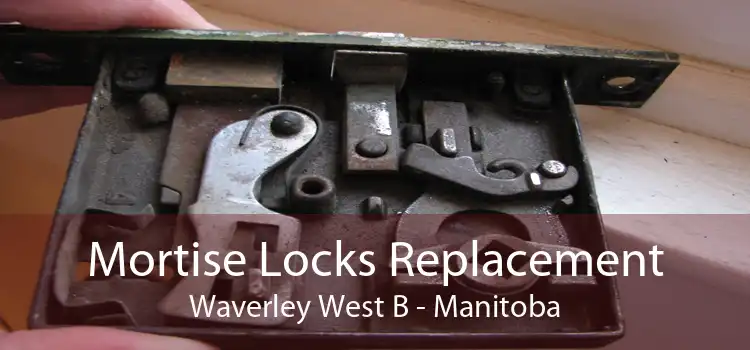 Mortise Locks Replacement Waverley West B - Manitoba