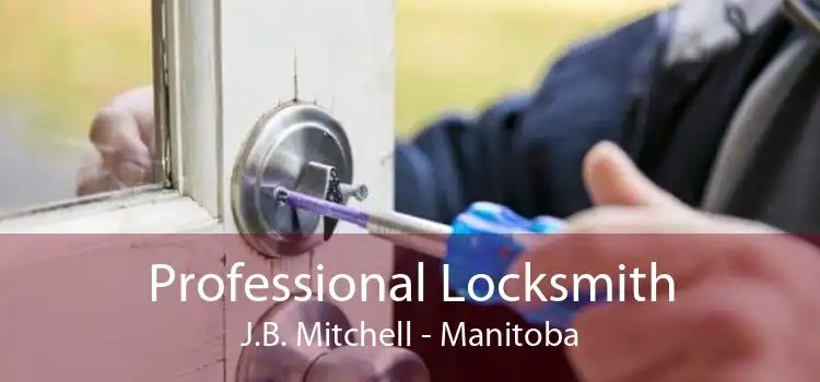 Professional Locksmith J.B. Mitchell - Manitoba