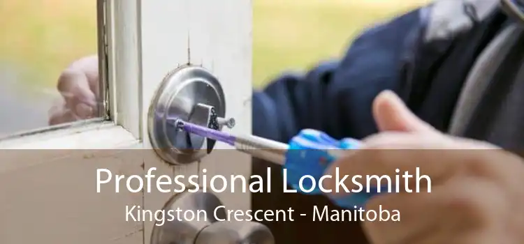 Professional Locksmith Kingston Crescent - Manitoba