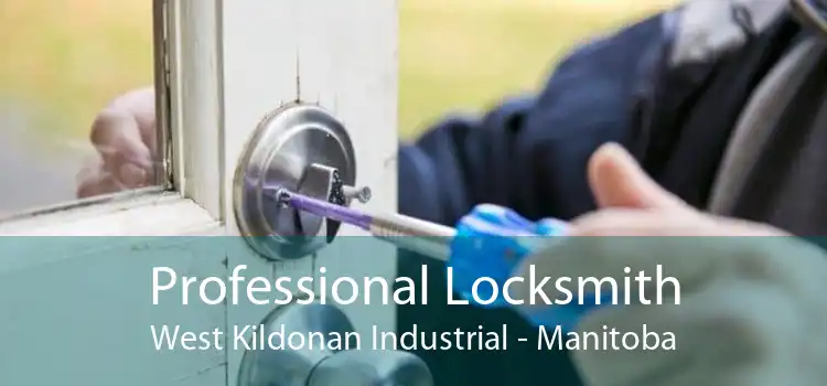 Professional Locksmith West Kildonan Industrial - Manitoba