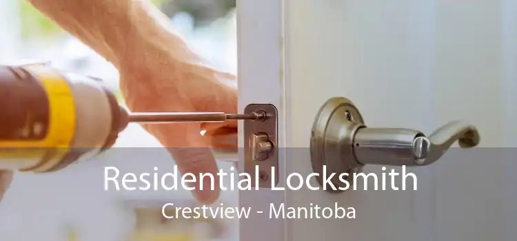Residential Locksmith Crestview - Manitoba