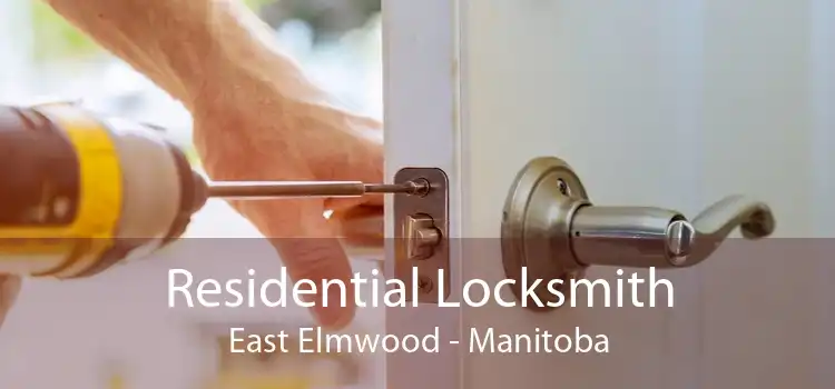Residential Locksmith East Elmwood - Manitoba