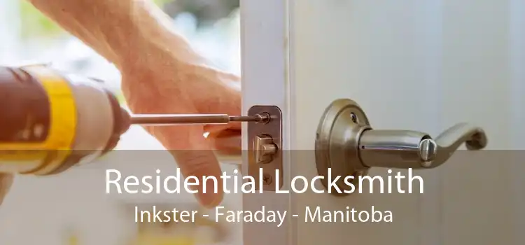 Residential Locksmith Inkster - Faraday - Manitoba
