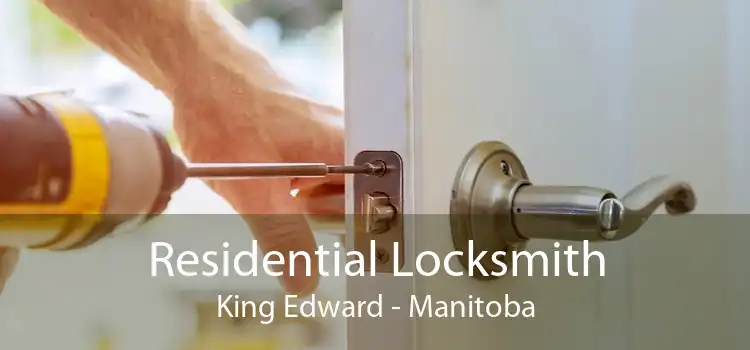 Residential Locksmith King Edward - Manitoba