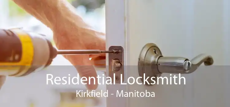 Residential Locksmith Kirkfield - Manitoba