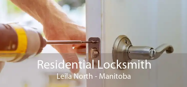 Residential Locksmith Leila North - Manitoba